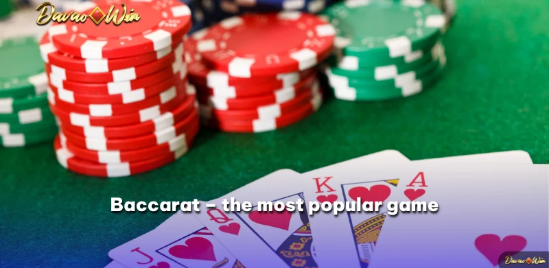 Baccarat – the most popular game