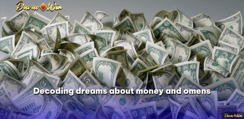 Decoding dreams about money and omens