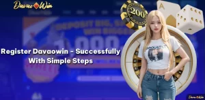 Register Davaowin - Successfully With Simple Steps